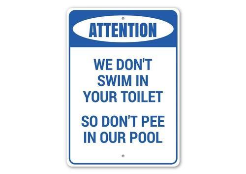 Don't Pee in Our Pool Sign 4 - NYC Pool Supplies