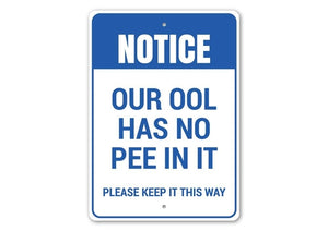 Our Pool Has No Pee In It Sign Wood Background Main Photo