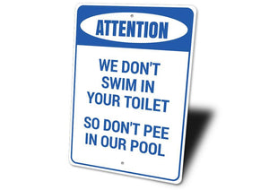 Don't Pee in Our Pool Sign - NYC Pool Supplies