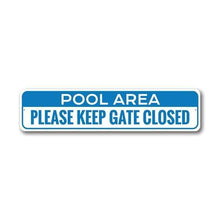 Load image into Gallery viewer, Pool Area Sign - Main Photo