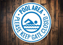 Load image into Gallery viewer, Pool Area Gate Sign Main Picture