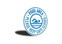 Load image into Gallery viewer, Pool Area Gate Sign - Side View Photo